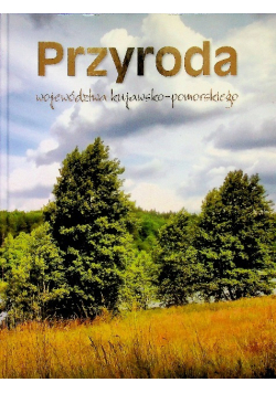 Przyroda województwa kujawsko - pomorskiego