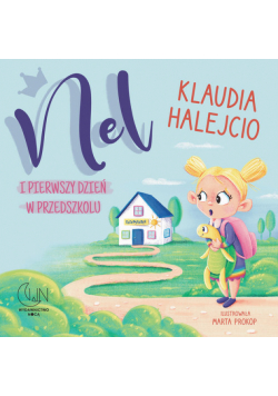 Nel i pierwszy dzień w przedszkolu