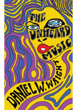 The Unheard Music