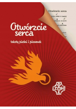 Otwórzcie serca teksty pieśni i piosenek Śpiewnik