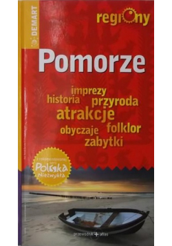 Pomorze Imprezy historia przyroda atrakcje obyczaje folklor zabytki