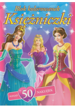 Blok kolorowanek Księżniczki