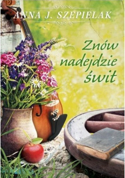 Znów nadejdzie świt