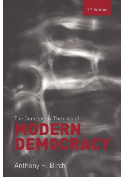 Concepts and Theories of Modern Democracy