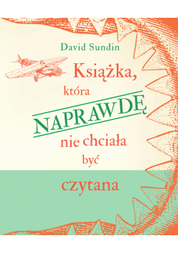 Książka, która NAPRAWDĘ nie chciała być czytana