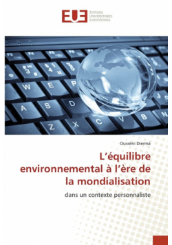 L'équilibre environnemental à l'ère de la mondialisation