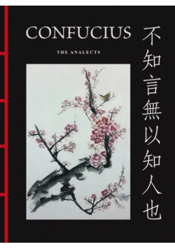 Confucius: The Analects [Chinese Bound]
