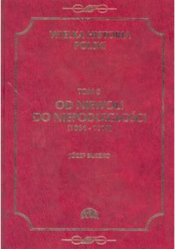 Wielka Historia Polski tom 8