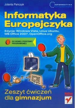 Informatyka Europejczyka Zeszyt ćwiczeń Edycja Windows Vista
