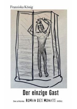 Der einzige Gast