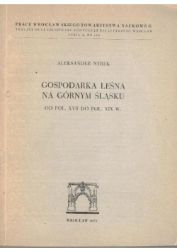 Gospodarka leśna na górnym Śląsku