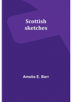 Scottish sketches