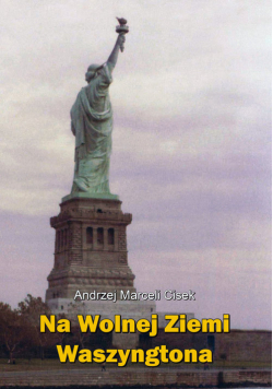 Na wolnej ziemi Waszyngtona