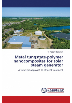 Metal tungstate-polymer nanocomposites for solar steam generator