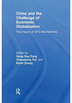 China and the Challenge of Economic Globalization