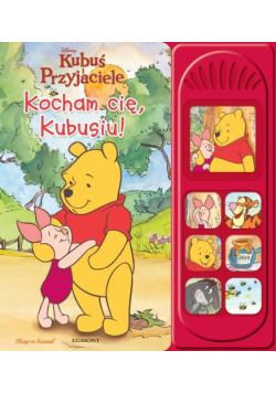 Kocham Cię, Kubusiu!