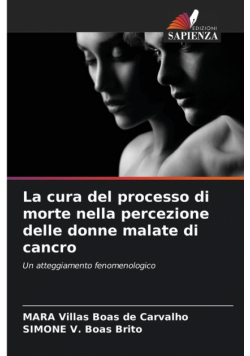 La cura del processo di morte nella percezione delle donne malate di cancro