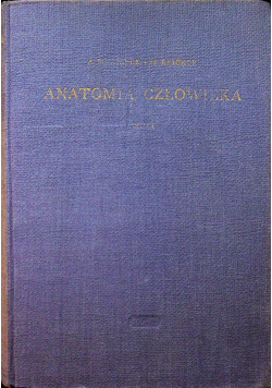 Anatomia człowieka Tom I