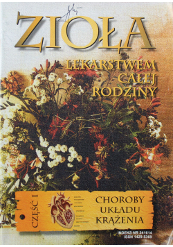 Zioła lekarstwem całej rodziny część 1