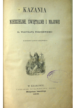 Kazania niedzielne świętalne i majowe 1869 r