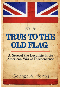 True to the Old Flag