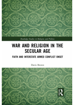 War and Religion in the Secular Age