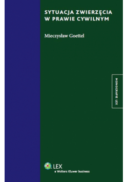 Goettel Mieczysław - Sytuacja zwierzęcia w prawie cywilnym