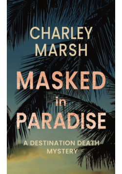 Masked in Paradise