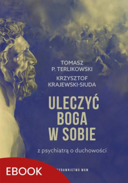 Uleczyć Boga w sobie