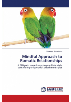 Mindful Approach to Romatic Relationships