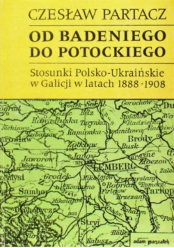 Od Badeniego do Potockiego