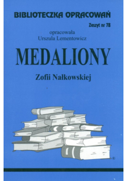 Biblioteczka Opracowań: Medaliony Zofii Nałkowskiej