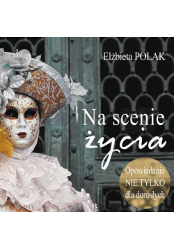 Na scenie życia