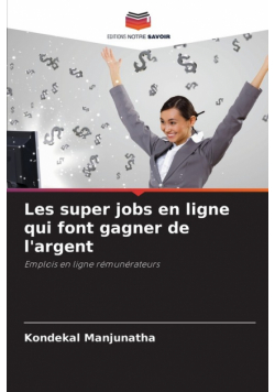Les super jobs en ligne qui font gagner de l'argent