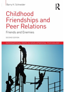 Childhood Friendships and Peer Relations