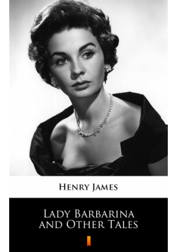 Lady Barbarina and Other Tales