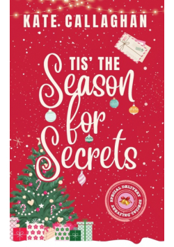 Tis The Season For Secrets