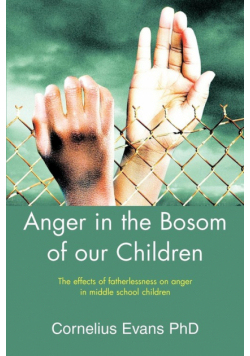 Anger in the Bosom of our Children