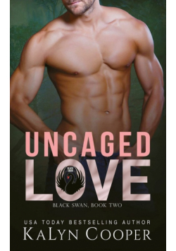 Uncaged Love