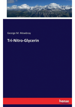 Tri-Nitro-Glycerin