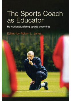 The Sports Coach as Educator
