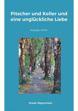 Pitscher und Keller und eine unglückliche Liebe
