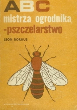 Abc mistrz ogrodnika pszczelarstwo