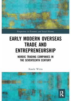 Early Modern Overseas Trade and Entrepreneurship