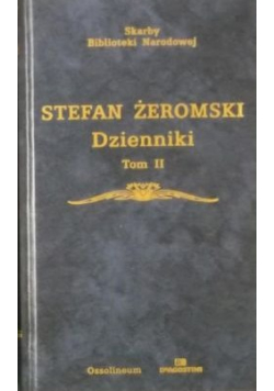 Stefan Żeromski Dzienniki Tom II