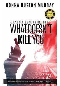 What Doesn't Kill You