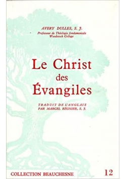 Le  Christ des Evangiles
