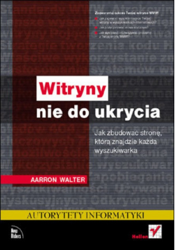 Witryny nie do ukrycia. Jak zbudować stronę, którą znajdzie każda wyszukiwarka