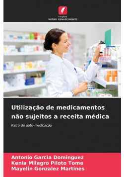 Utilização de medicamentos não sujeitos a receita médica