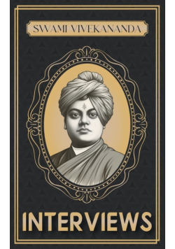 Interviews of Swami Vivekananda